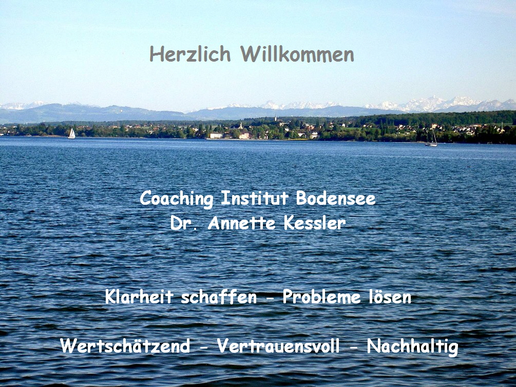 Coaching Institut Bodensee
Dr. Annette Kessler


Klarheit schaffen - Probleme lösen

Wertschätzend - Vertrauensvoll - Nachhaltig